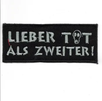 Patch Lieber tot als Zweiter